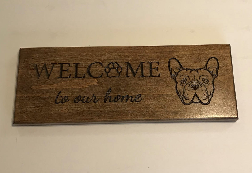Welcome To Our Home Frenchie